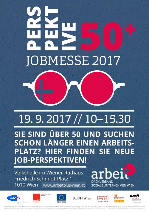 Plakat Perspektive 50+ Jobmesse im Rathaus am 19.9.2017, 10-15:30 Uhr © arbeit plus