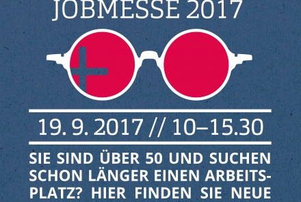 Plakat Perspektive 50+ Jobmesse im Rathaus am 19.9.2017, 10-15:30 Uhr © arbeit plus