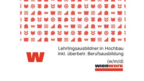 Lehrlingsausbildner:in Hochbau (w/m/d) – Inklusive-überbetriebliche Berufsausbildung (38,5 WStd.) © wienwork Lehrlingsausbildner:in Hochbau (w/m/d) – Inklusive-überbetriebliche Berufsausbildung (38,5 WStd.) © wienwork